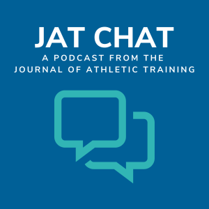 JAT Chat | Social Determinants of Health: Considerations for Athletic Health Care
