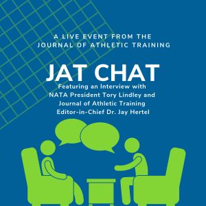 JATChat | NATA President Tory Lindley and JAT Editor-in-Chief Dr. Jay Hertel