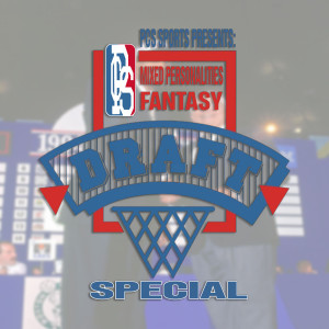 PCS SportsPresents: Mixed Personalities Sweet Sweet Fantasy Baby Draft Special