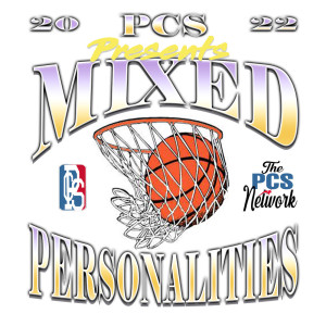 PCS Sports Presents: Mixed Personalities Episode 37 - 2022 NBA Playoffs Preview