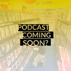 Episode 02: The Video Rental Store (GUEST: Ian O)