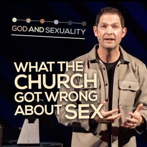 What The Church Got Wrong About Sex | God And Sexuality