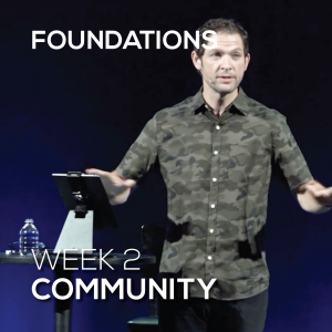 Community | Foundations | Week 2