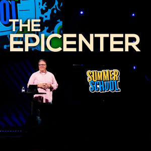 The Epicenter // Summer School