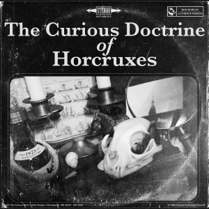 The Curious Doctrine of Horcruxes