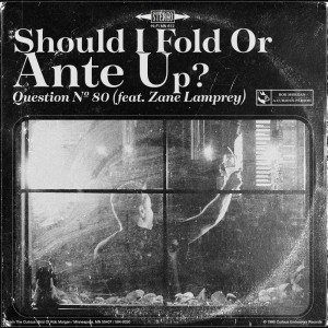 Question № 80 | Should I Fold Or Ante Up? (feat. Zane Lamprey)