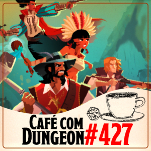 #427 - Três Reinos: do RPG de Mesa ao Eletrônico