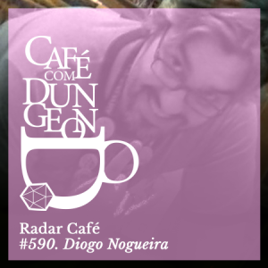 CcD #590 - Radar Café: Diogo Nogueira