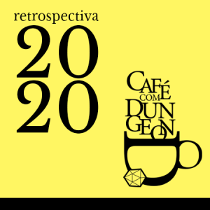 CcD #680 - Retrospectiva 2020