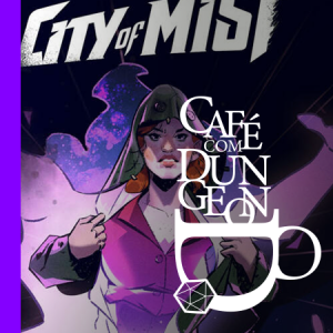 CcD #815 - City of Mist: Review Sincerão