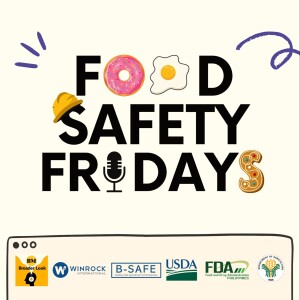 Food Safety Fridays: What is food safety and why it matters?