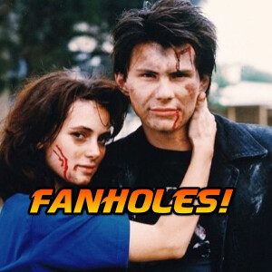 Fanholes Episode # 232: Heathers 35th Anniversary!