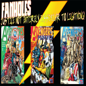 Justice Not Entirely Dissimilar To Lightning # 29: Avengers Forever #4-6