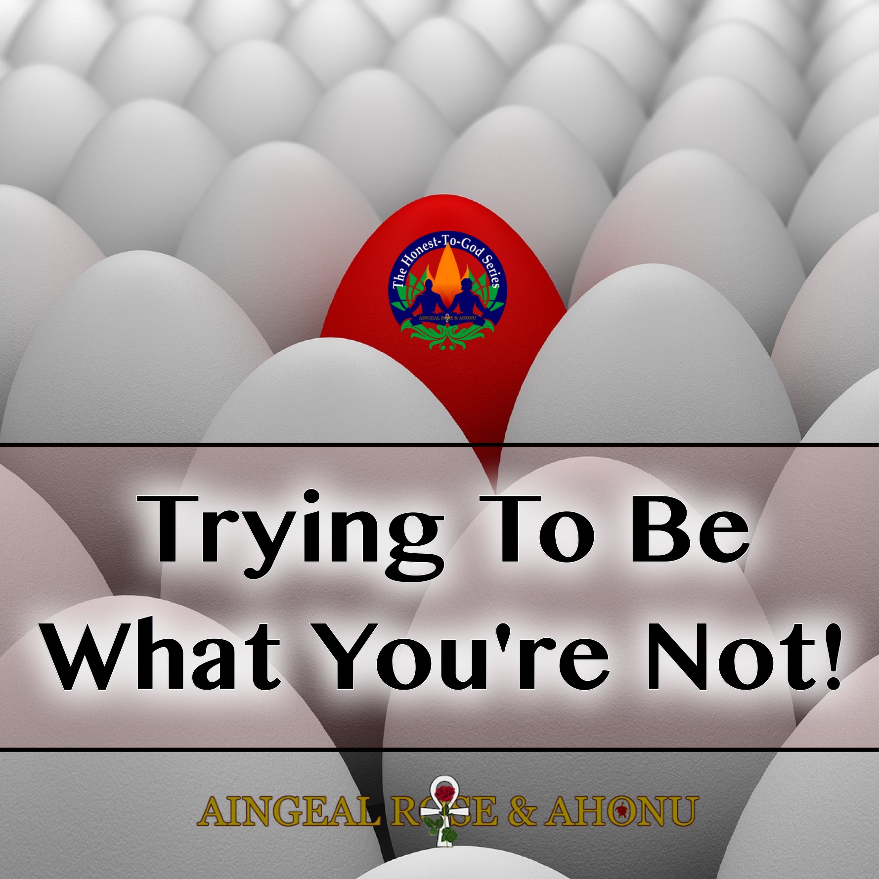 272: Trying To Be What You’re Not
