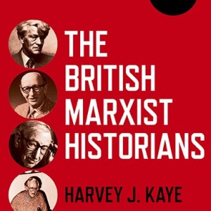 Episode 253 - The British Marxist Historians