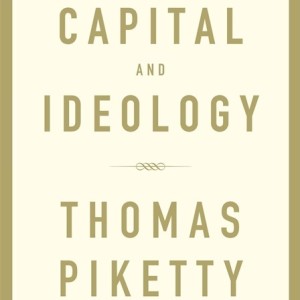 Episode 98 Preview: Manu Saadia on Piketty's Capital and Ideology