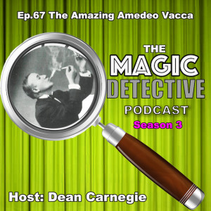 Ep 67 The Amazing Amedeo Vacca
