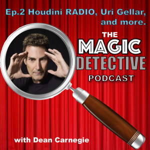 Magic Detective Podcast Episode 2