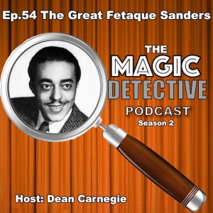 Ep 54 The Great Fetaque Sanders