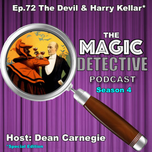 Ep 72 The Devil & Harry Kellar Old Style Radio Drama
