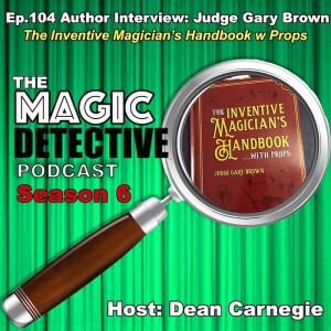 Ep 104 Author Interview: Judge Gary Brown