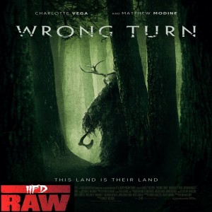 RAW Ep.3 Wrong Turn (2021)