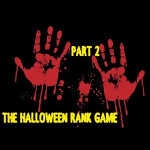 Dummies of Horror Ep.274 -The Halloween Rank Game