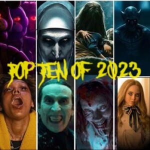 Dummies of Horror Ep.253- The Best & Worst of 2023