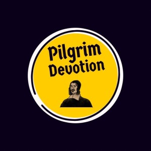 Pilgrim Devotion - Managing Anger with Richard Baxter Part 1- Episode 2