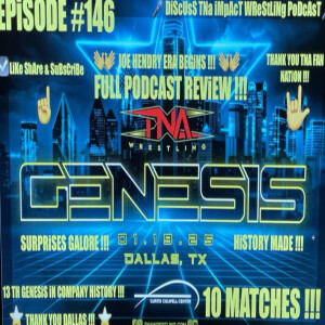 TNA Wrestling Genesis 2025 Review & News - Hendry Wants Cena! Britt Baker Done with AEW?