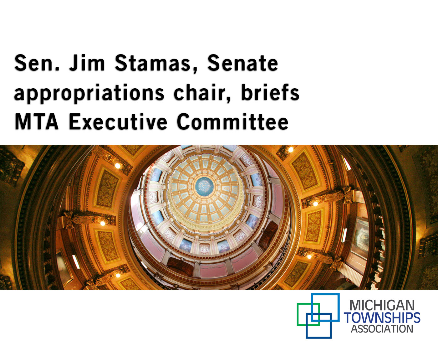 Sen. Jim Stamas, Senate appropriations chair, briefs MTA Executive Committee