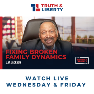 Fixing Broken Family Dynamics with E.W. Jackson
