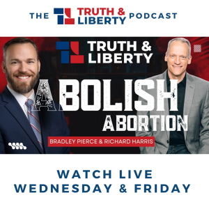 Bonus Episode: Richard talks with Bradly Pierce about Abolishing Abortion