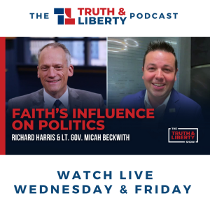 Faith’s Influence on Politics with Lt. Gov. Micah Beckwith