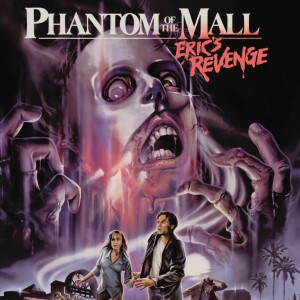 Phantom of the Mall: Eric’s Revenge