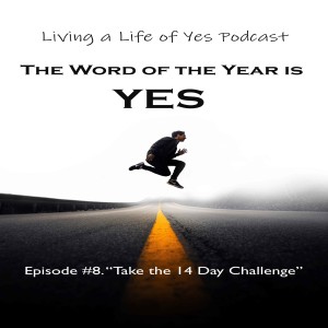 Make "Yes" be Your Word of the Year