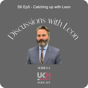 S6 Ep5 - Catching up with Leon