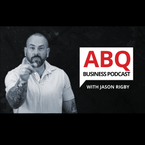 Episode 98: Jason Rigby (Business Owner and Podcast Host)