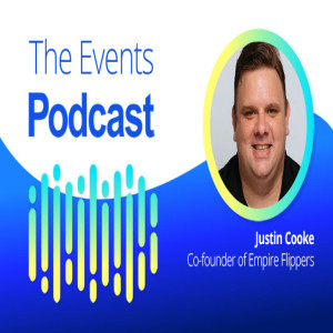 Justin Cooke - Co-founder of Empire Flippers, one of the Worlds largest online business brokers