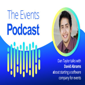 Dan Taylor talks with David Abrams about starting a software company for events