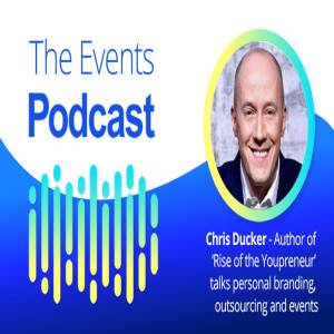 Chris Ducker - Author of ‘Rise of the Youpreneur’ talks personal branding, outsourcing and events