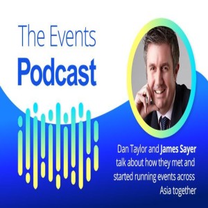 Dan Taylor and James Sayer talk about how they met and started running events across Asia together