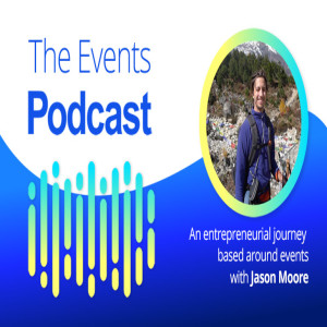 An entrepreneurial journey based around events with Jason Moore from ‘Location Indie Podcast’ and ‘Zero to Travel podcast’