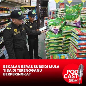 Bekalan beras subsidi mula tiba di Terengganu berperingkat