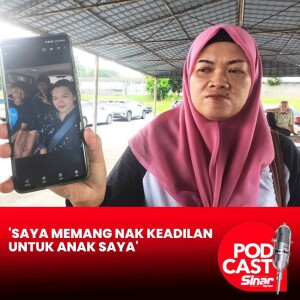 'Saya memang nak keadilan untuk anak saya'