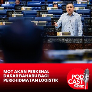 MoT akan perkenal dasar baharu bagi perkhidmatan logistik