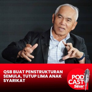 QSB buat penstrukturan semula, tutup lima anak syarikat
