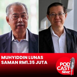 Saman fitnah: Muhyiddin sudah bayar ganti rugi RM1.35 juta kepada Guan Eng