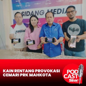 Kain rentang provokasi cemari PRK Mahkota - Ahmad Maslan