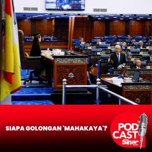 Ketua Pembangkang minta kerajaan perjelas golongan 'mahakaya'